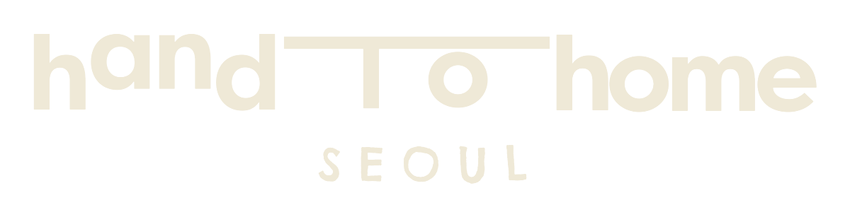 Hand to Home Seoul
